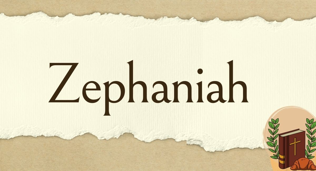 The Book Of Zephaniah In The Bible (Books Of The Bible) | A Bible A Day