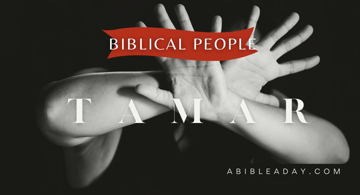 Biblical People: Tamar (2) | Women in the Bible