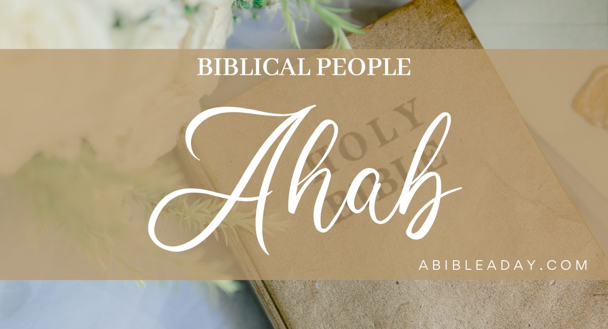 biblical-people-ahab-1-a-bible-a-day